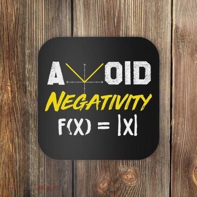 Avoid Negativity Funny Math Pun Equation Coaster