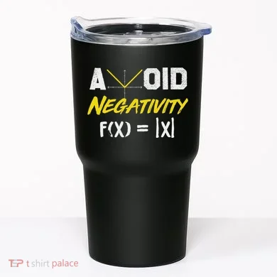 Avoid Negativity Funny Math Pun Equation Tumbler