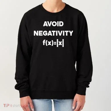 Avoid Negativity Funny Math Formula Women's Sweatshirt