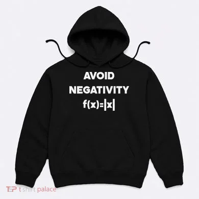 Avoid Negativity Funny Math Formula Hoodie