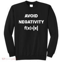 Avoid Negativity Funny Math Formula Sweatshirt thumb 0