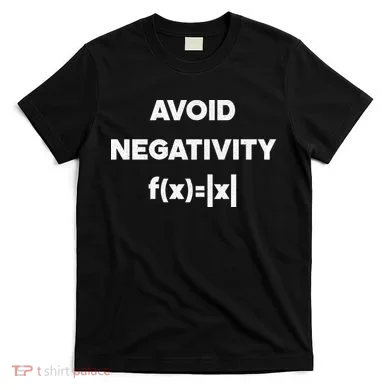 Avoid Negativity Funny Math Formula T-Shirt
