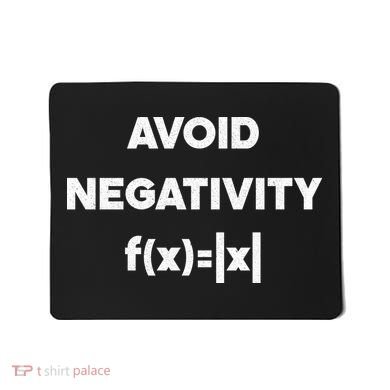 Avoid Negativity Funny Math Formula Mousepad