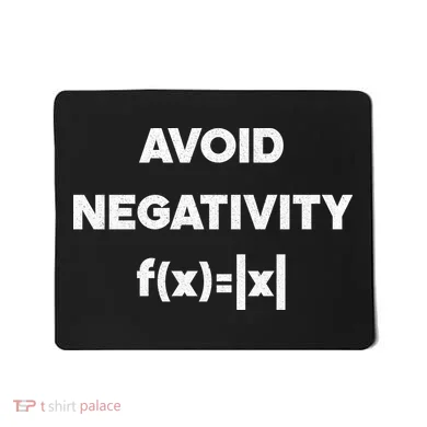 Avoid Negativity Funny Math Formula Mousepad