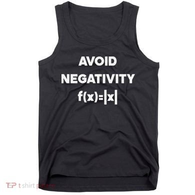 Avoid Negativity Funny Math Formula Tank Top
