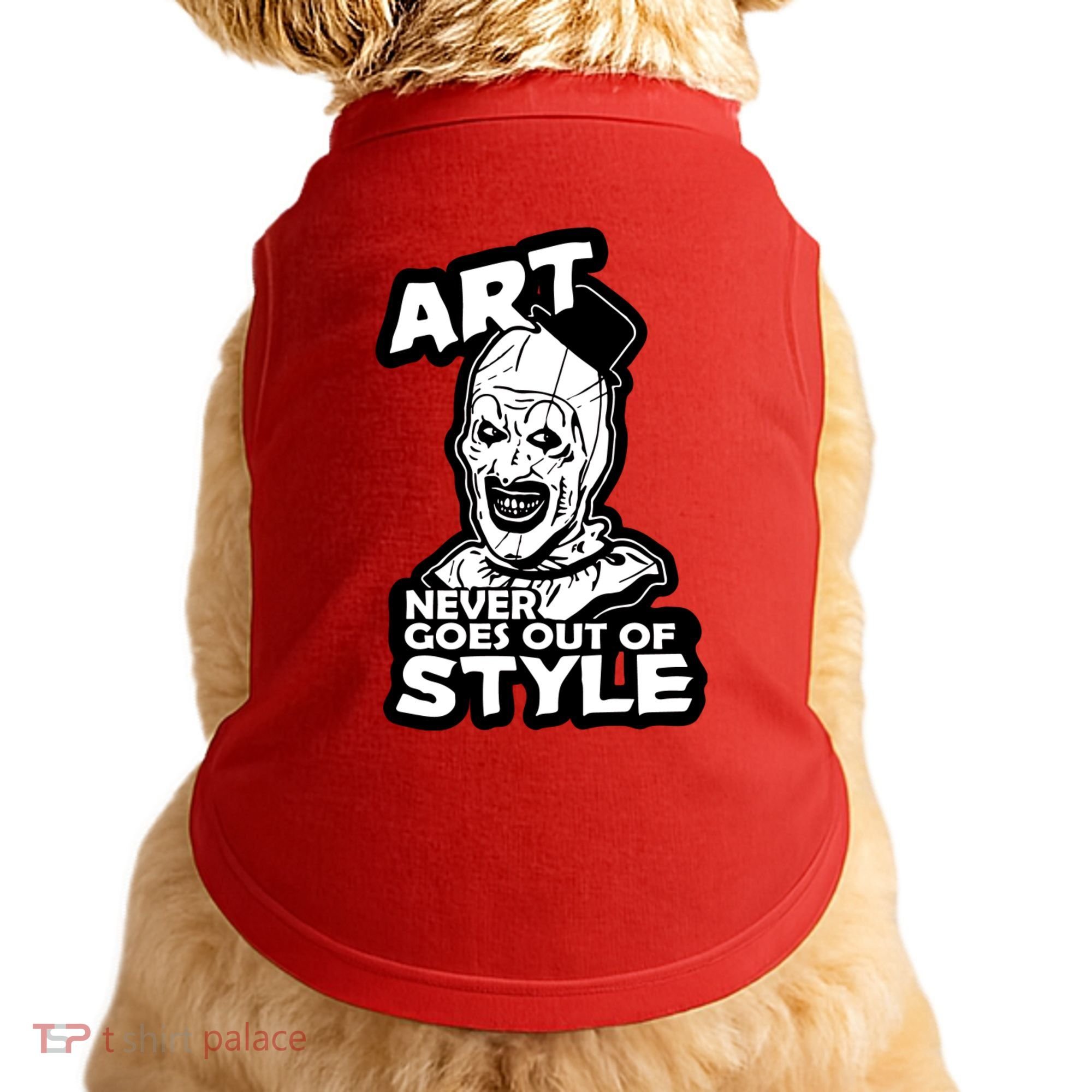 Art Never Goes Out Of Style Horror Clown Doggie Tank