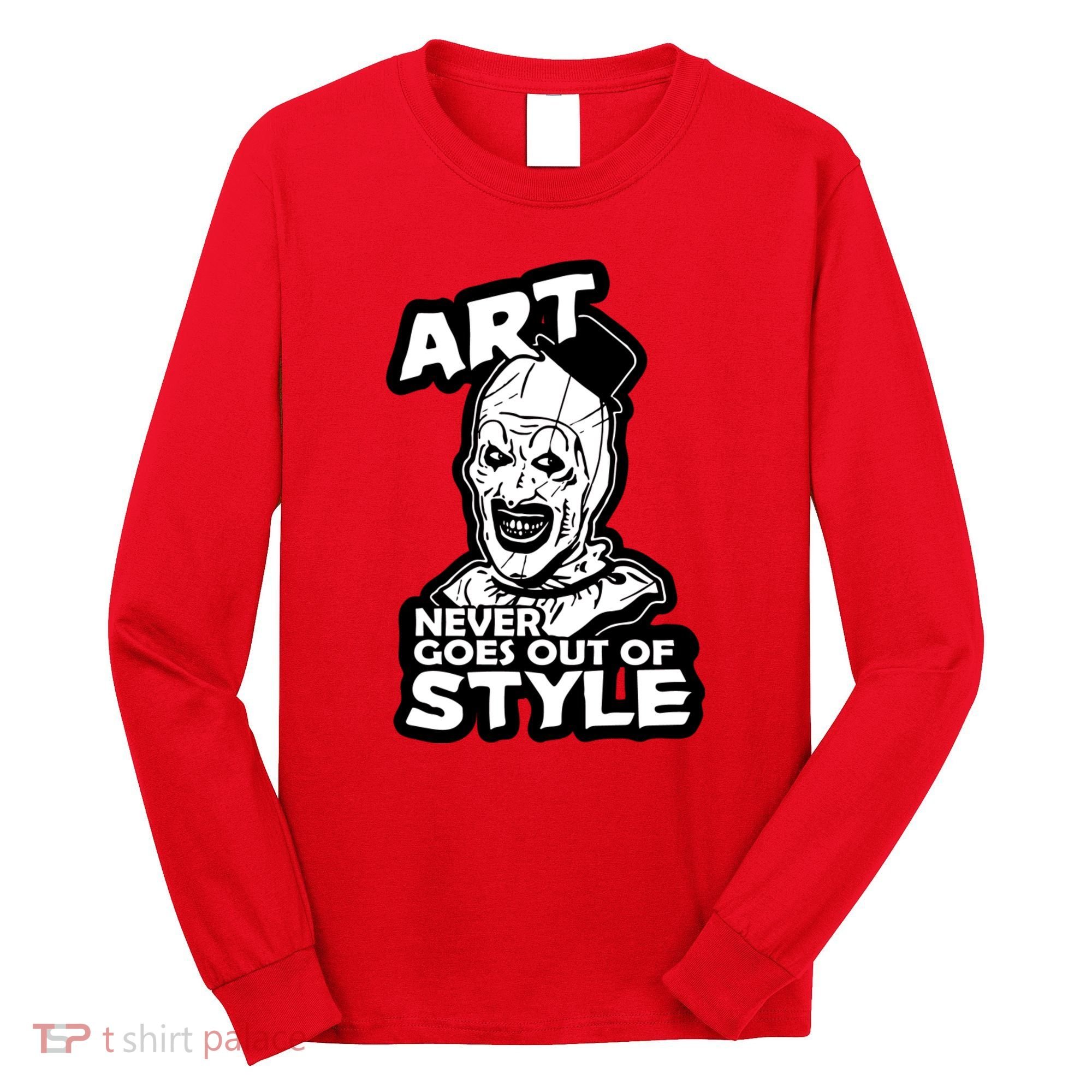 Art Never Goes Out Of Style Horror Clown Long Sleeve Shirt