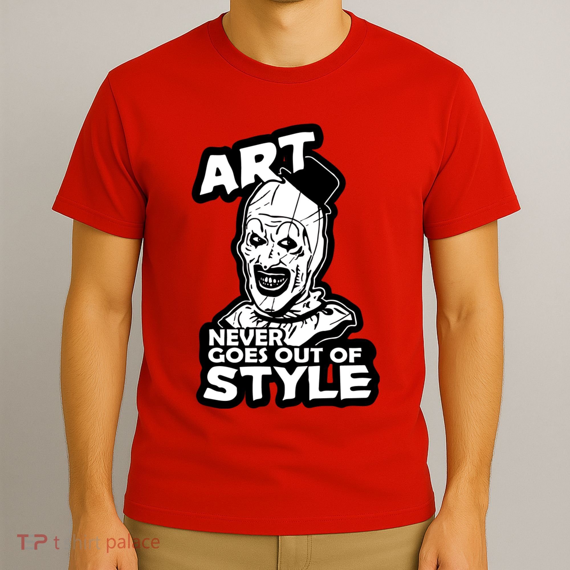 Art Never Goes Out Of Style Horror Clown T-Shirt