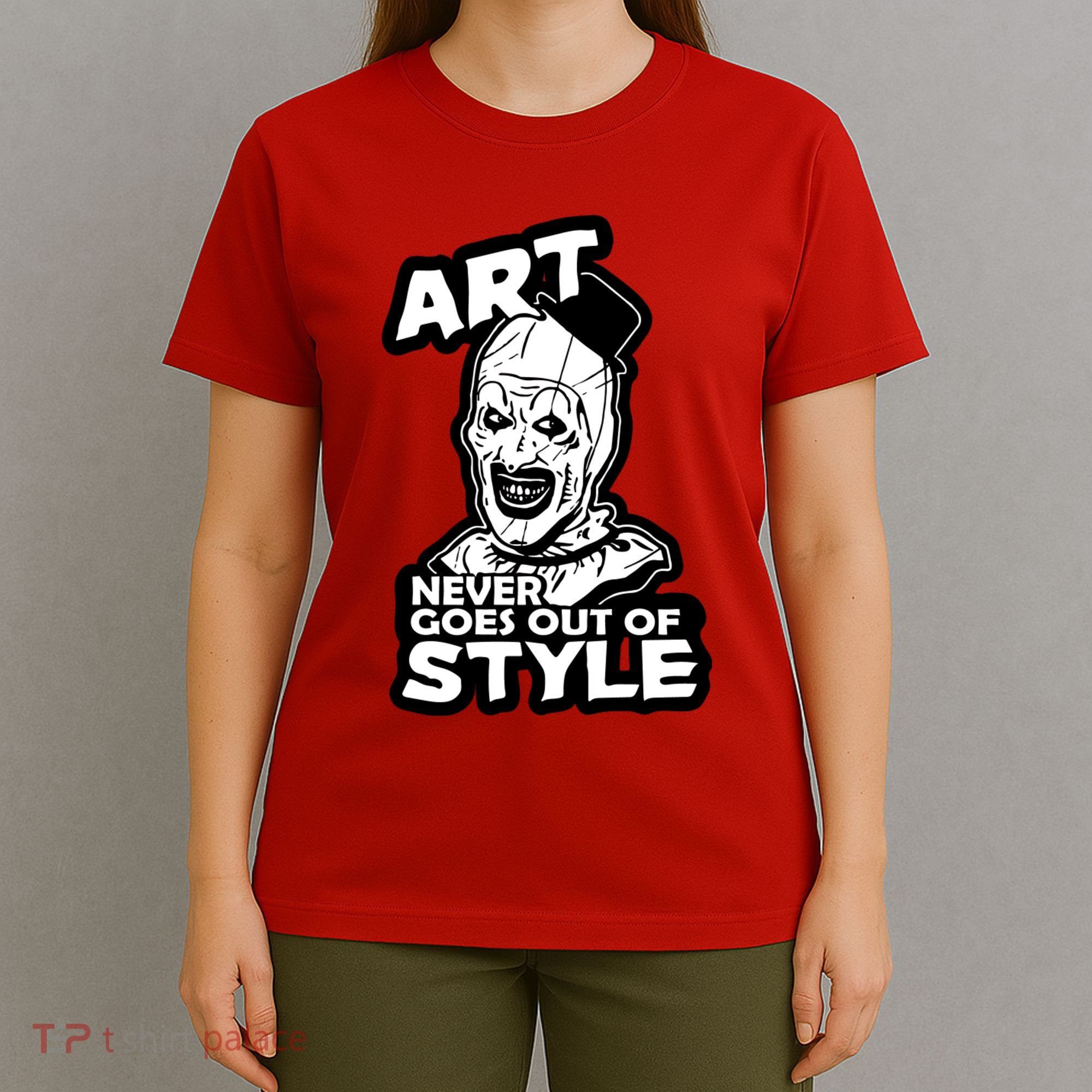 Art Never Goes Out Of Style Horror Clown T-Shirt