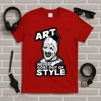 Art Never Goes Out Of Style Horror Clown T-Shirt thumb 5