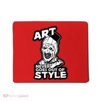 Art Never Goes Out Of Style Horror Clown Mousepad thumb 0