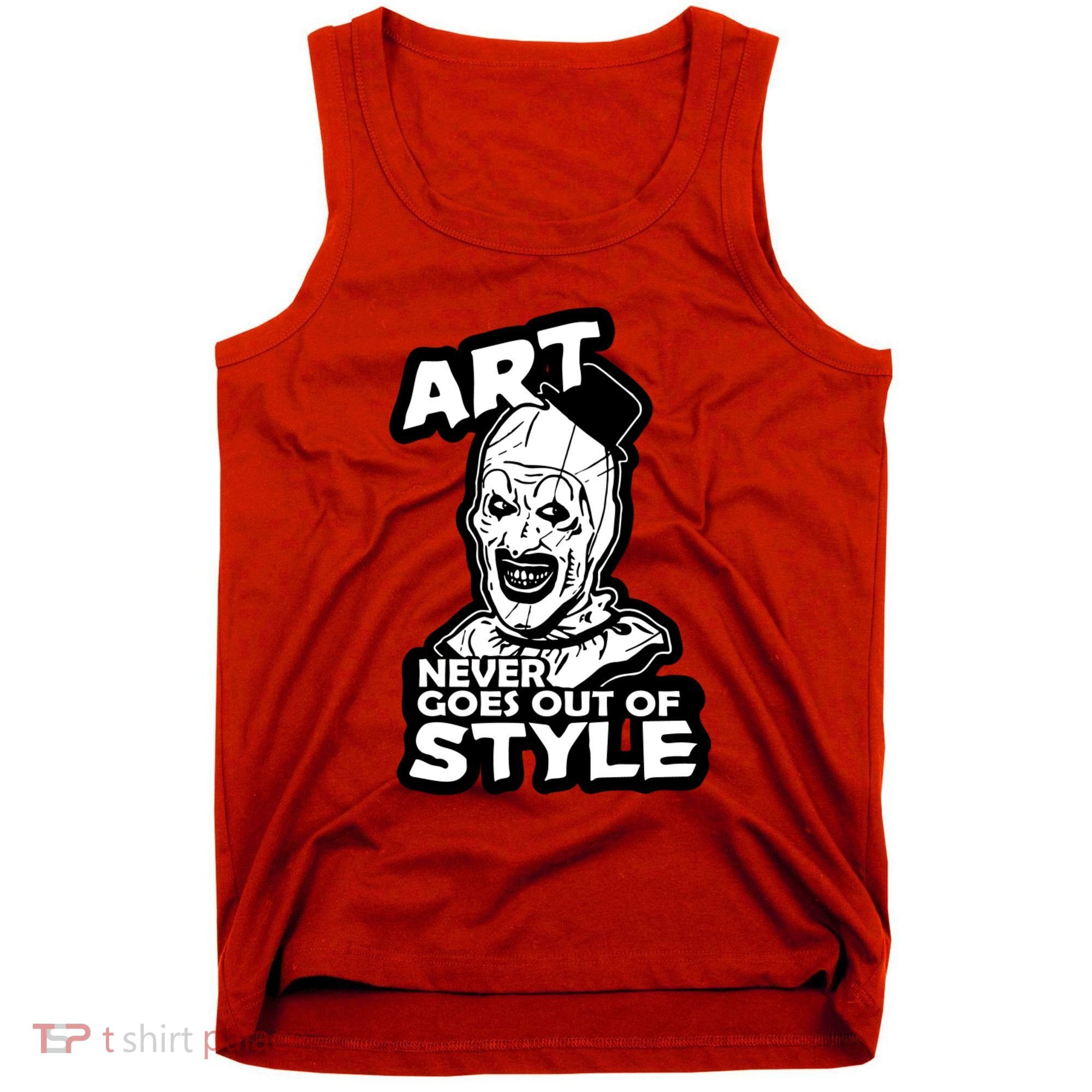 Art Never Goes Out Of Style Horror Clown Tank Top