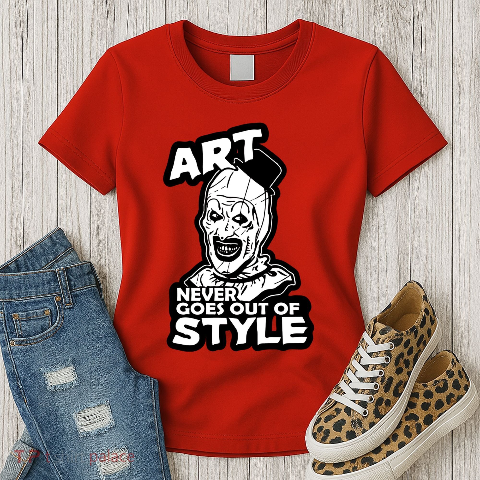 Art Never Goes Out Of Style Horror Clown Women's T-Shirt
