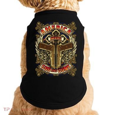 America Needs God And Guns Doggie Tank