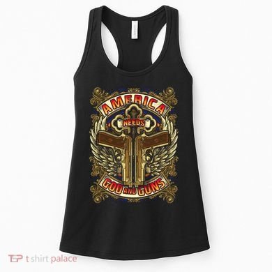 America Needs God And Guns Women's Tank Top