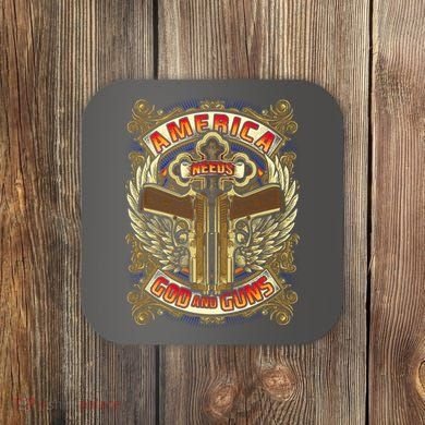 America Needs God And Guns Coaster
