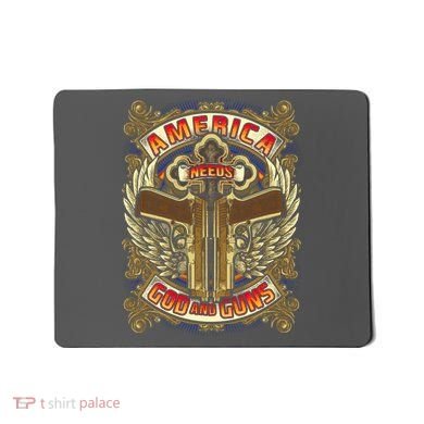 America Needs God And Guns Mousepad