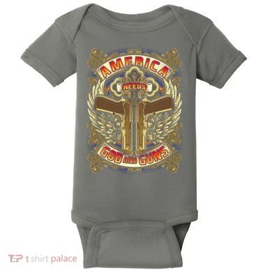America Needs God And Guns Baby Bodysuit