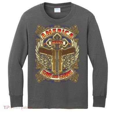 America Needs God And Guns Kids Long Sleeve Shirt