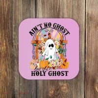 Aint No Ghost But The Holy Ghost Ghost Christian Halloween Coaster thumb 0