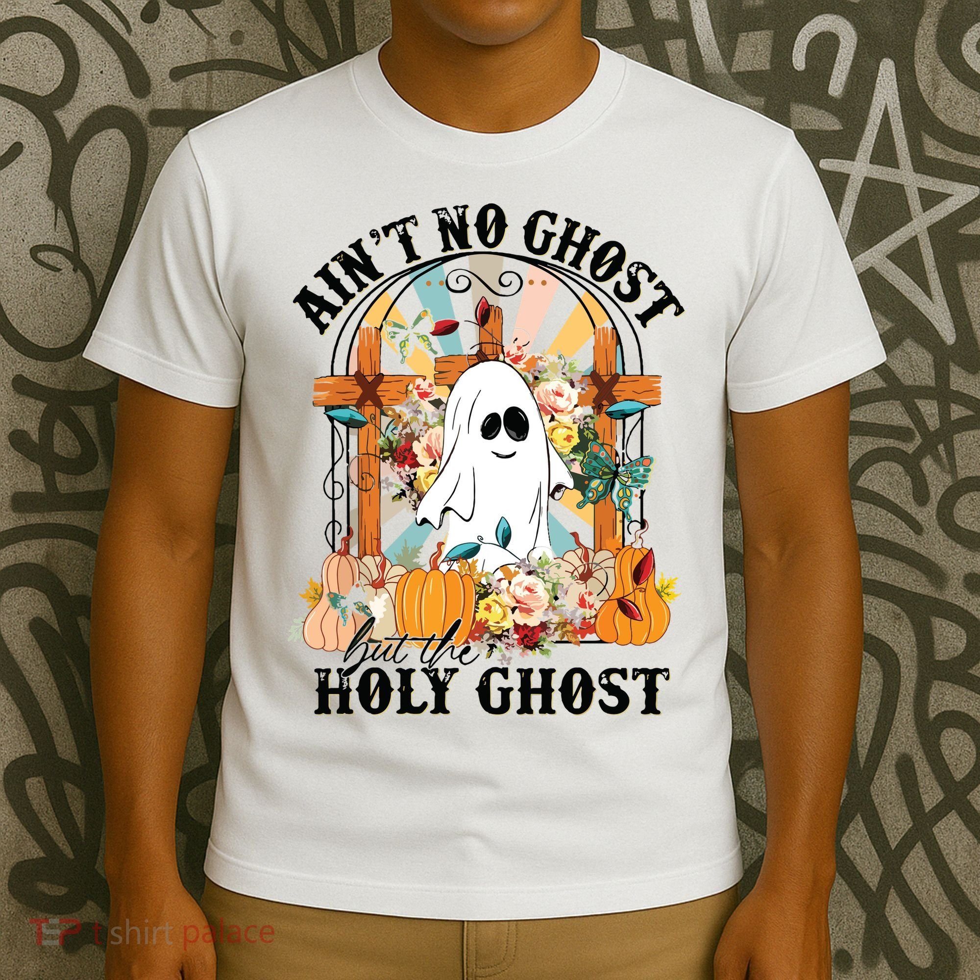 Aint No Ghost But The Holy Ghost Ghost Christian Halloween T-Shirt