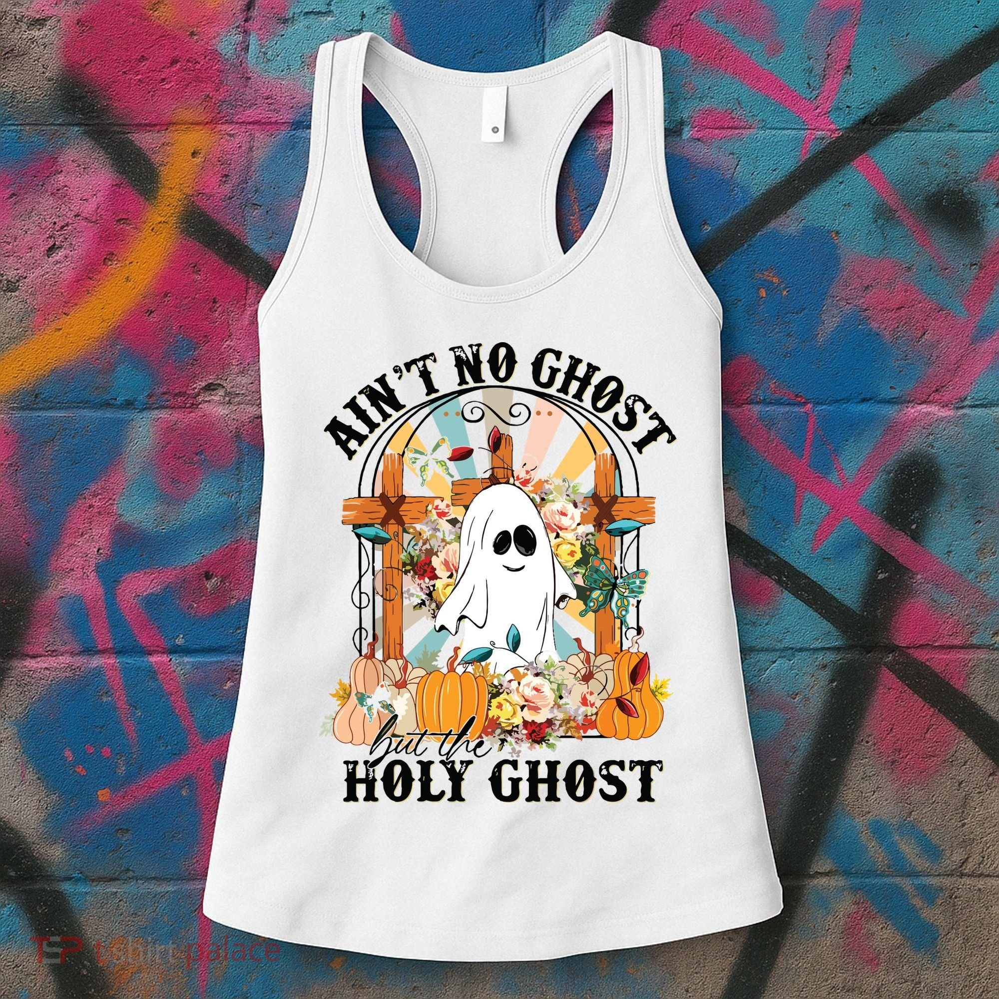 Aint No Ghost But The Holy Ghost Ghost Christian Halloween Women's Tank Top
