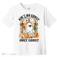 Aint No Ghost But The Holy Ghost Ghost Christian Halloween Toddler T-Shirt thumb 0