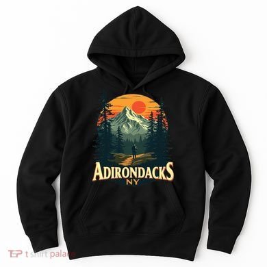 Adirondacks Ny Hiking Mountains Nature Lovers Design Hoodie