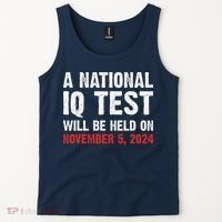 A National Iq Test Will Be Held On Nov 52024 Tank Top thumb 2
