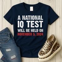 A National Iq Test Will Be Held On Nov 52024 Women's T-Shirt thumb 3