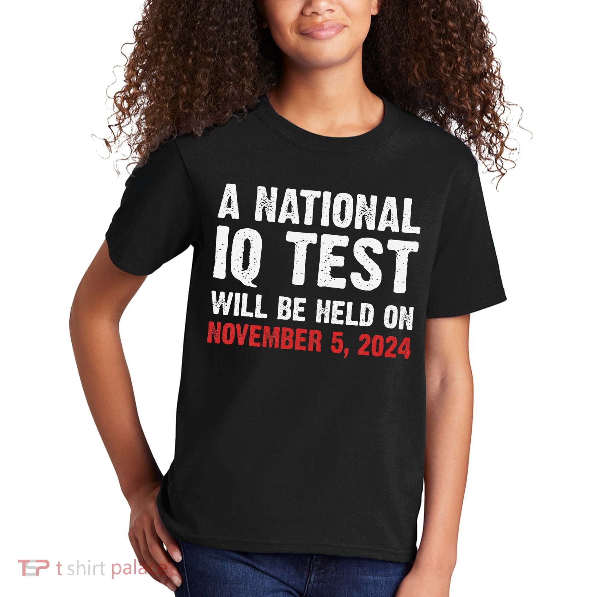 A National Iq Test Will Be Held On Nov 52024 Kids T-Shirt