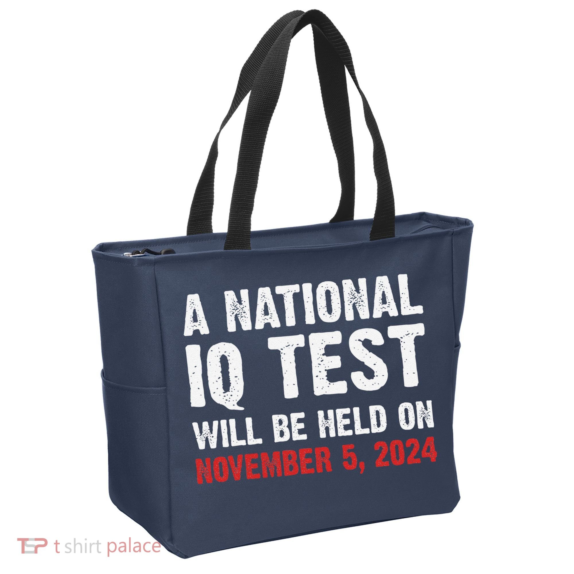 A National Iq Test Will Be Held On Nov 52024 Tote Bag