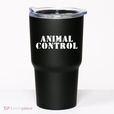 Animal Control Tumbler