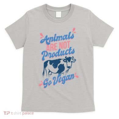 Animals Are Not Products T-Shirt