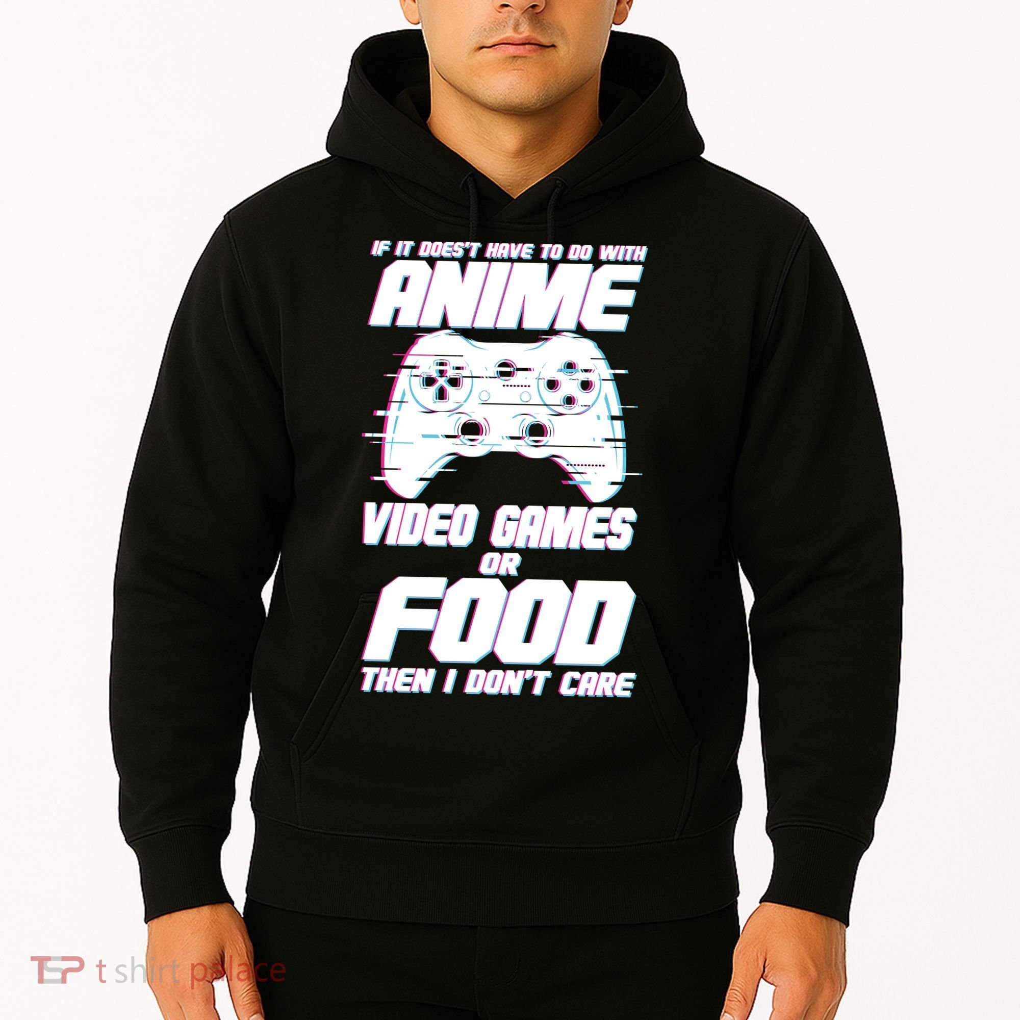 Anime Video Games Or Food Hoodie