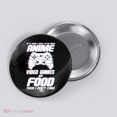 Anime Video Games Or Food Button