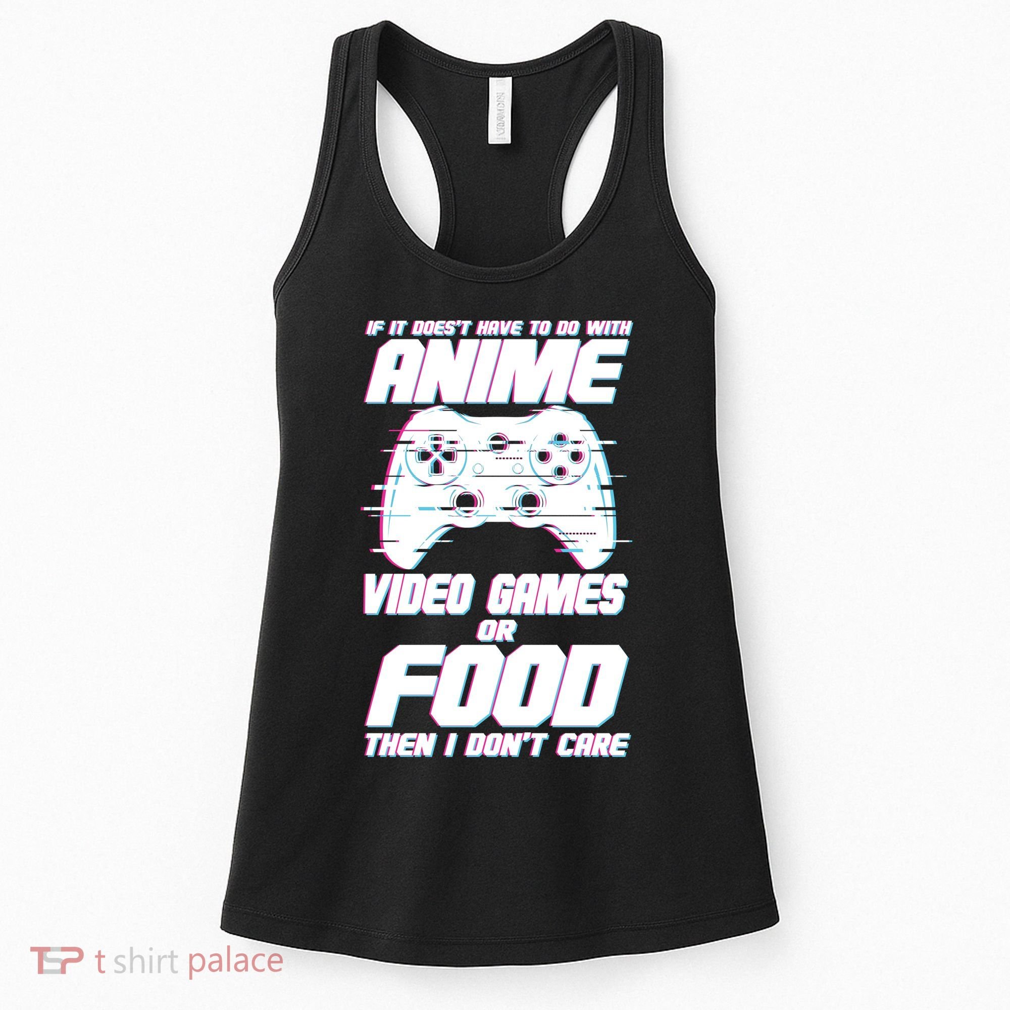Anime Video Games Or Food Women's Tank Top