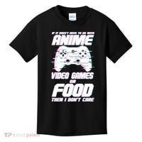Anime Video Games Or Food Kids T-Shirt thumb 0