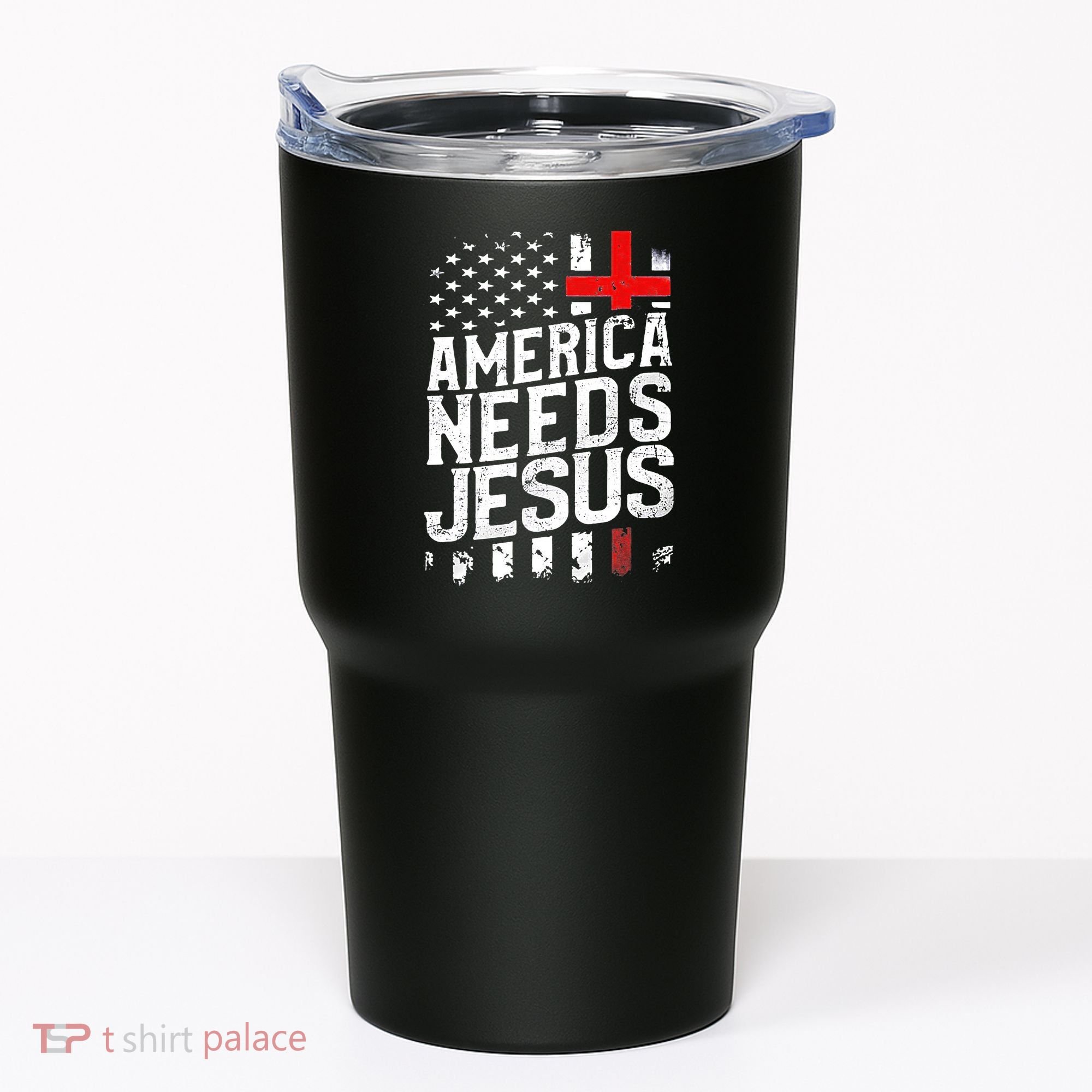 America Needs Jesus Tumbler