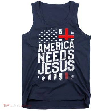 America Needs Jesus Tank Top