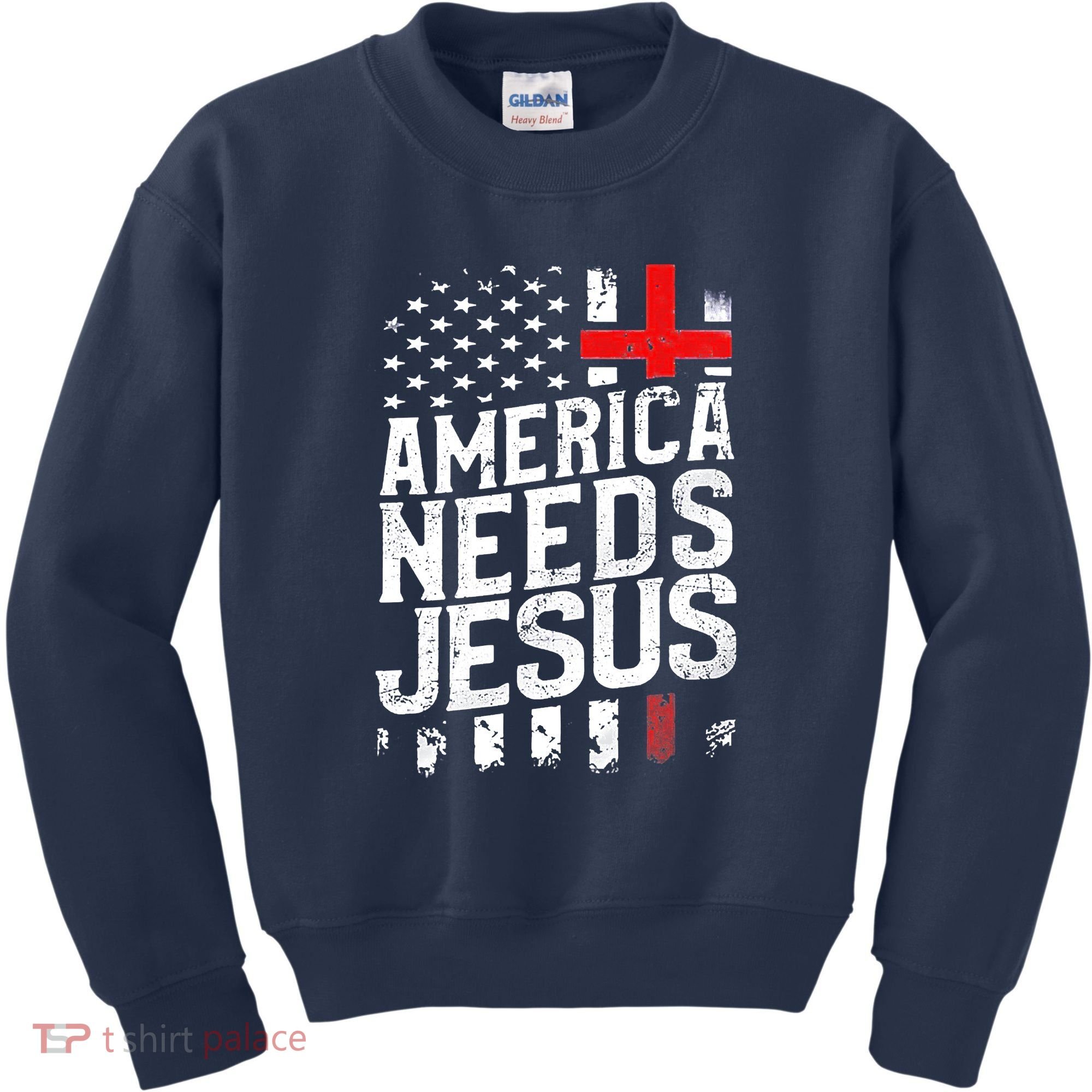 America Needs Jesus Kids Sweatshirt