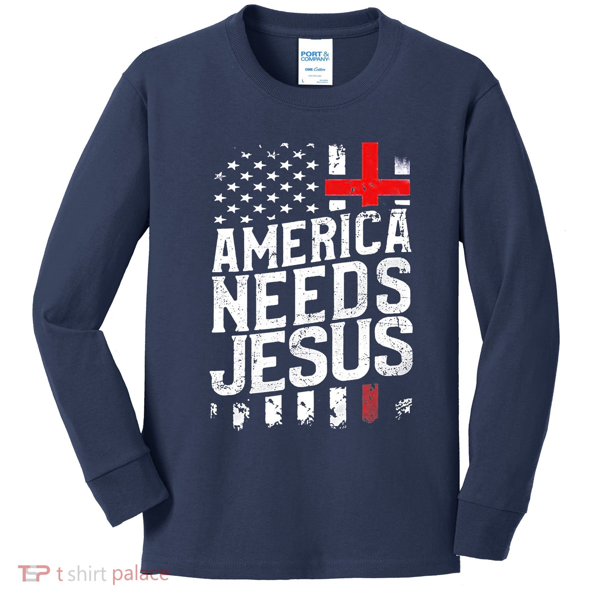 America Needs Jesus Kids Long Sleeve Shirt