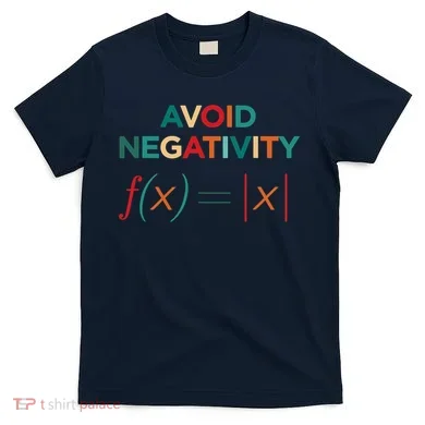 Avoid Negativity Math Equation Funny Math Teacher T-Shirt