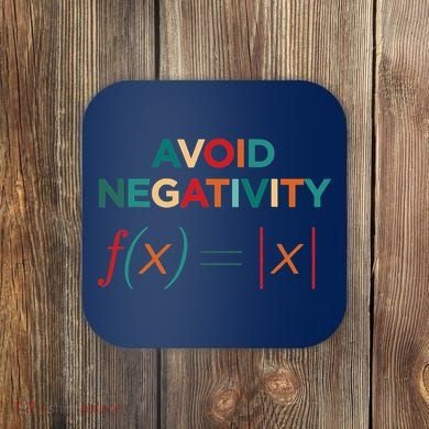 Avoid Negativity Math Equation Funny Math Teacher Coaster