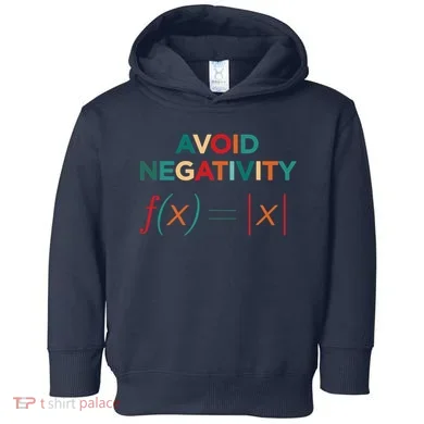 Avoid Negativity Math Equation Funny Math Teacher Toddler Hoodie