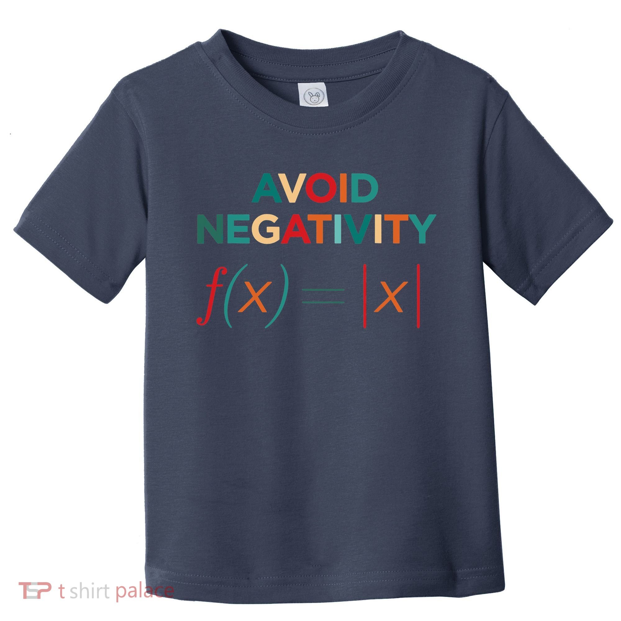 Avoid Negativity Math Equation Funny Math Teacher Toddler T-Shirt