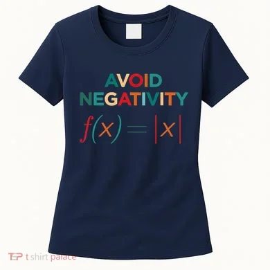 Avoid Negativity Math Equation Funny Math Teacher Women's T-Shirt