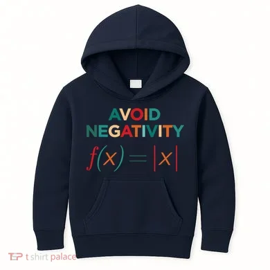 Avoid Negativity Math Equation Funny Math Teacher Kids Hoodie