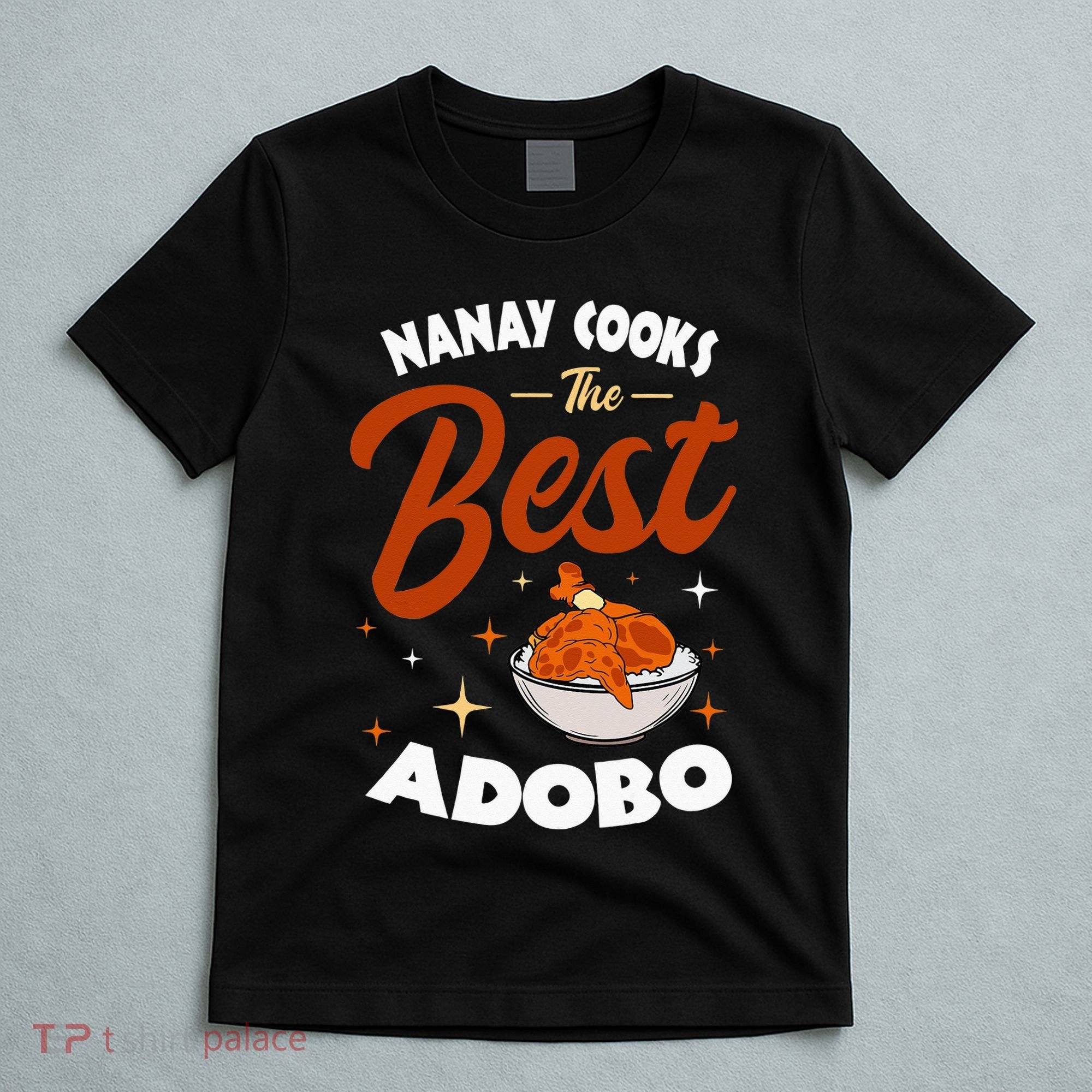 Adobo Nanay Mom Pinoy Chicken Rice Cuisine Mother's Day T-Shirt