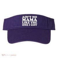 Ain't No Mama Like The One I Got Visor thumb 0